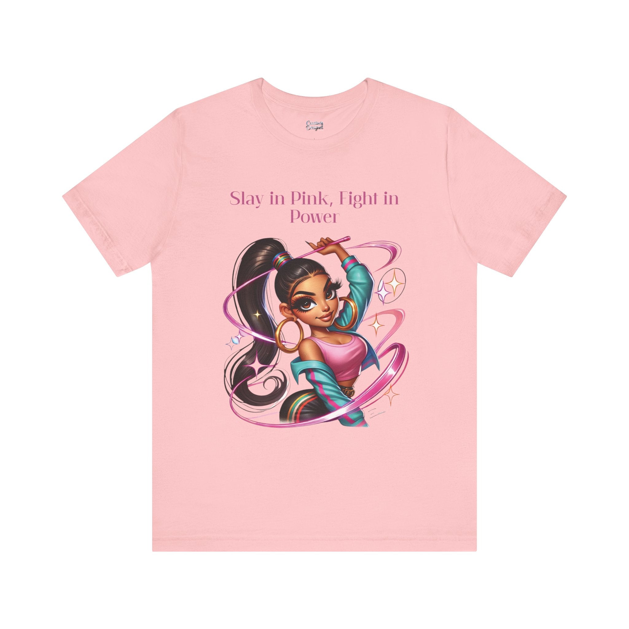 Slay in Pink, Fight in Power - Unisex Jersey Short Sleeve Tee