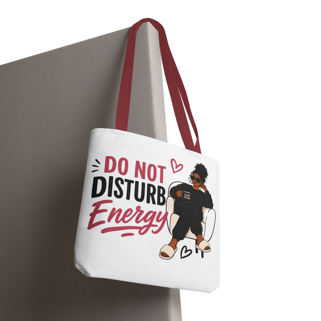 Do Not Disturb Energy - Tote Bag