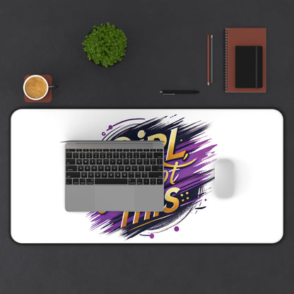 "Girl You Got This" - Desk Mat
