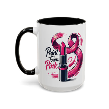 Paint the Town Pink - Accent Coffee Mug