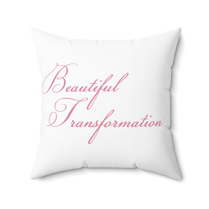 Beautiful Transformation - Spun Polyester Square Pillow