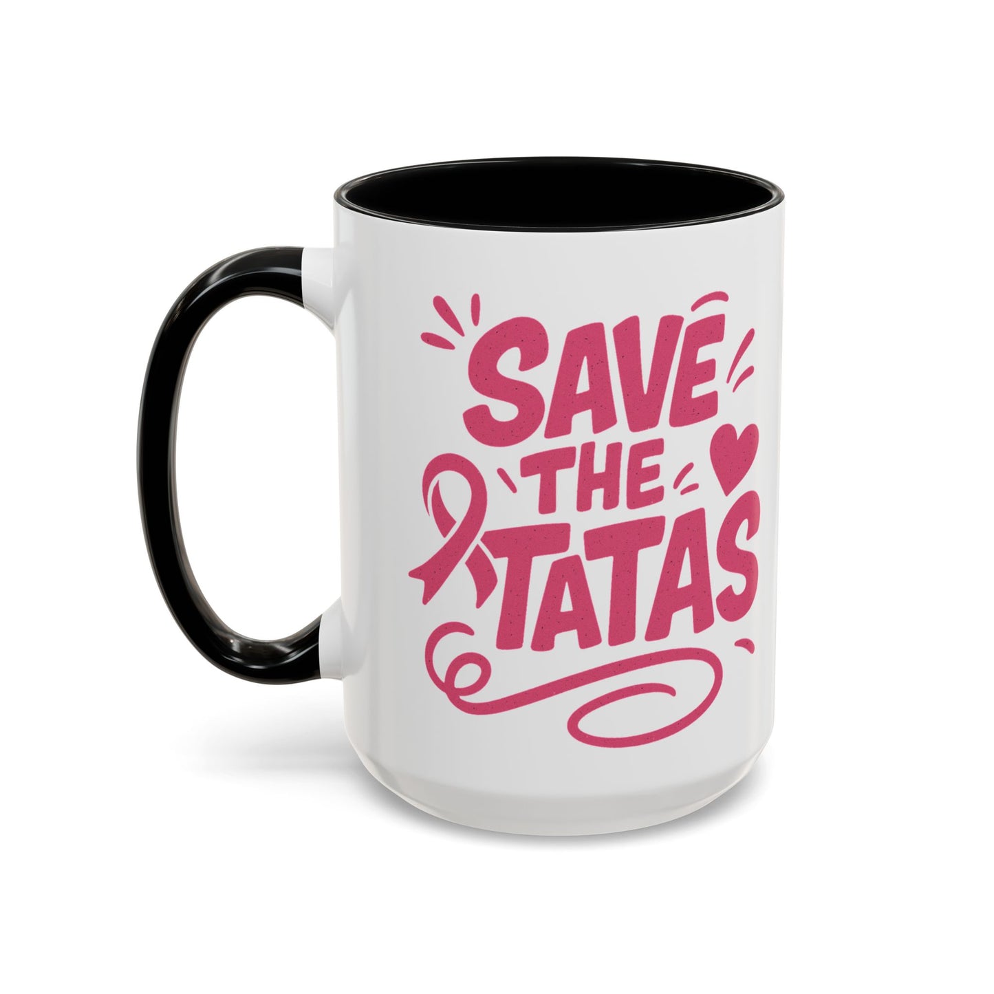"Save the Tatas" - Accent Coffee Mug