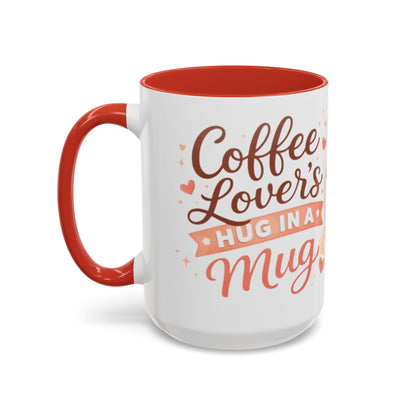 Coffee Lover’s Hug in a Mug – Accent Coffee Mug