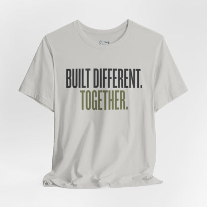Built Different. Together. – Unisex Tee