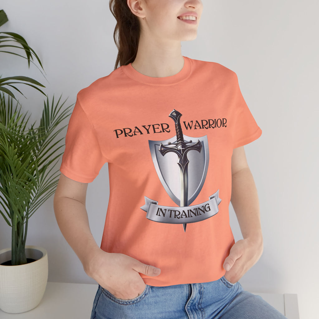 Prayer Warrior in Training - Unisex Jersey Short Sleeve Tee
