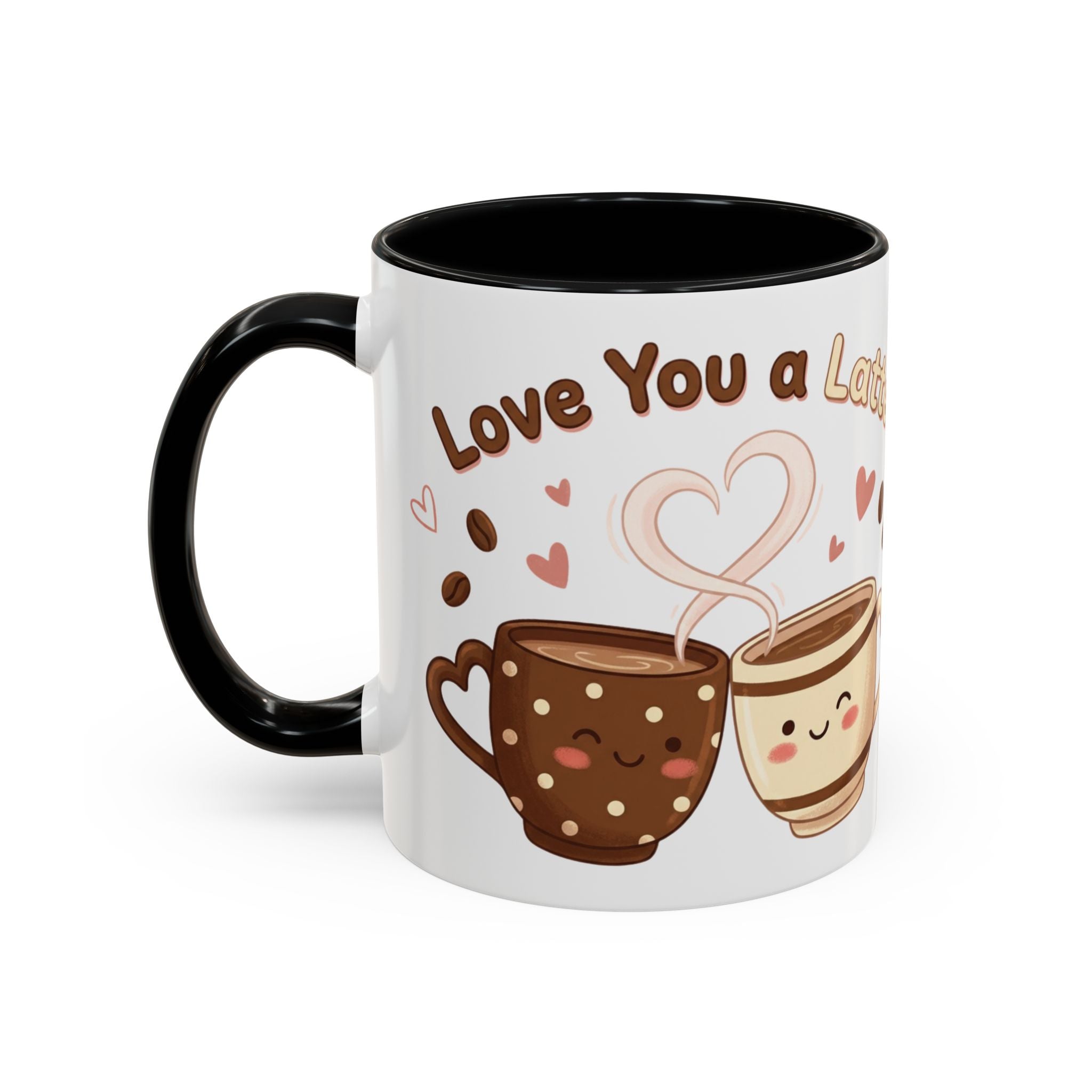 Love You A Latte – Accent Coffee Mug