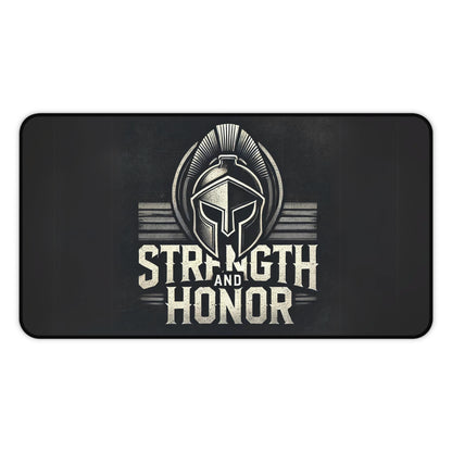 "Strength and Honor" - Desk Mat