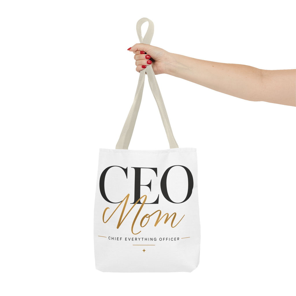 CEO Mom, Chief Everything Officer - Tote Bag