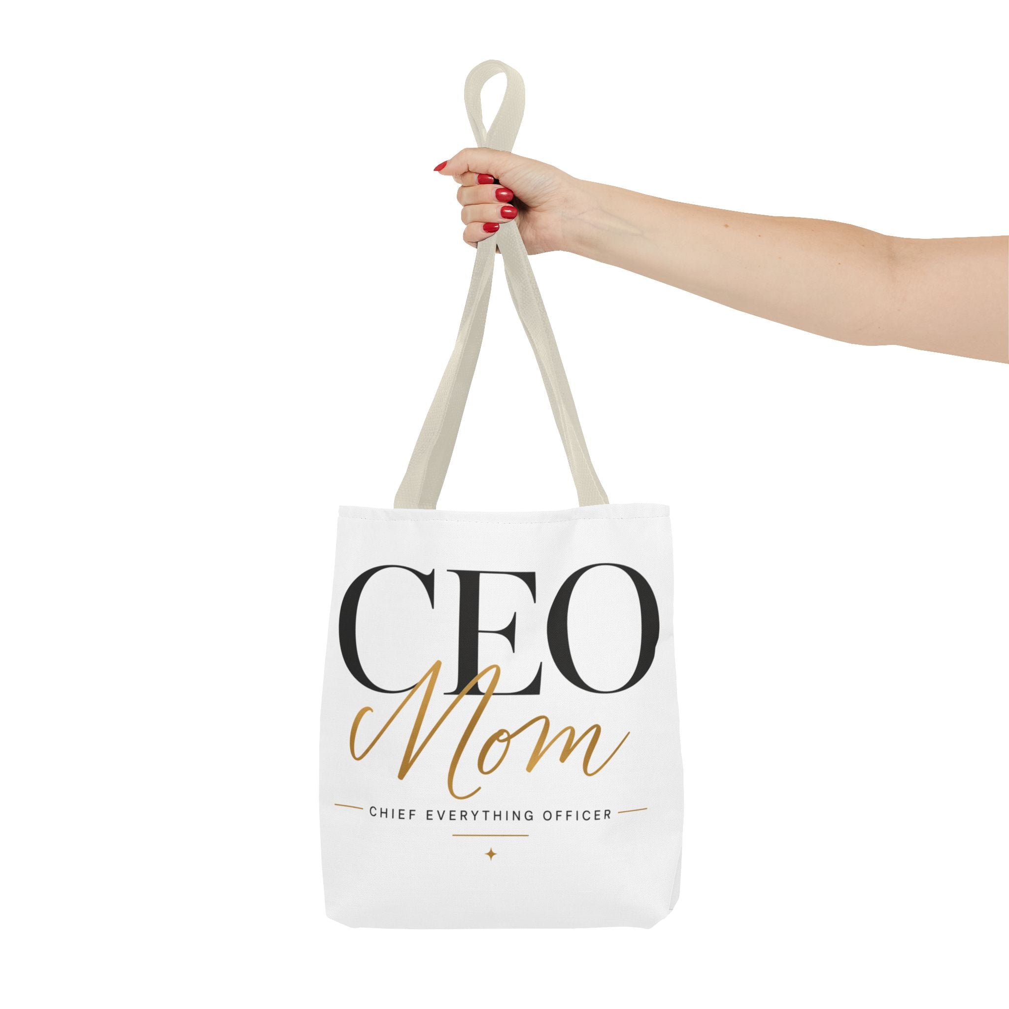 CEO Mom, Chief Everything Officer - Tote Bag