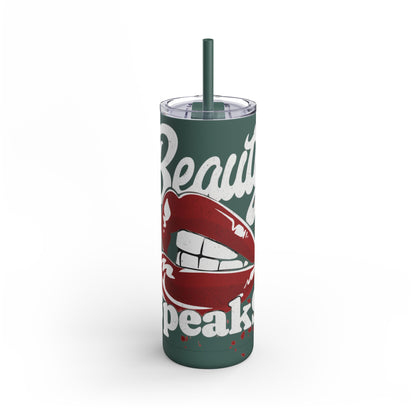 Beauty Speaks - Maars Maker Skinny Matte Tumbler, 20oz - Creatively Designed Shop