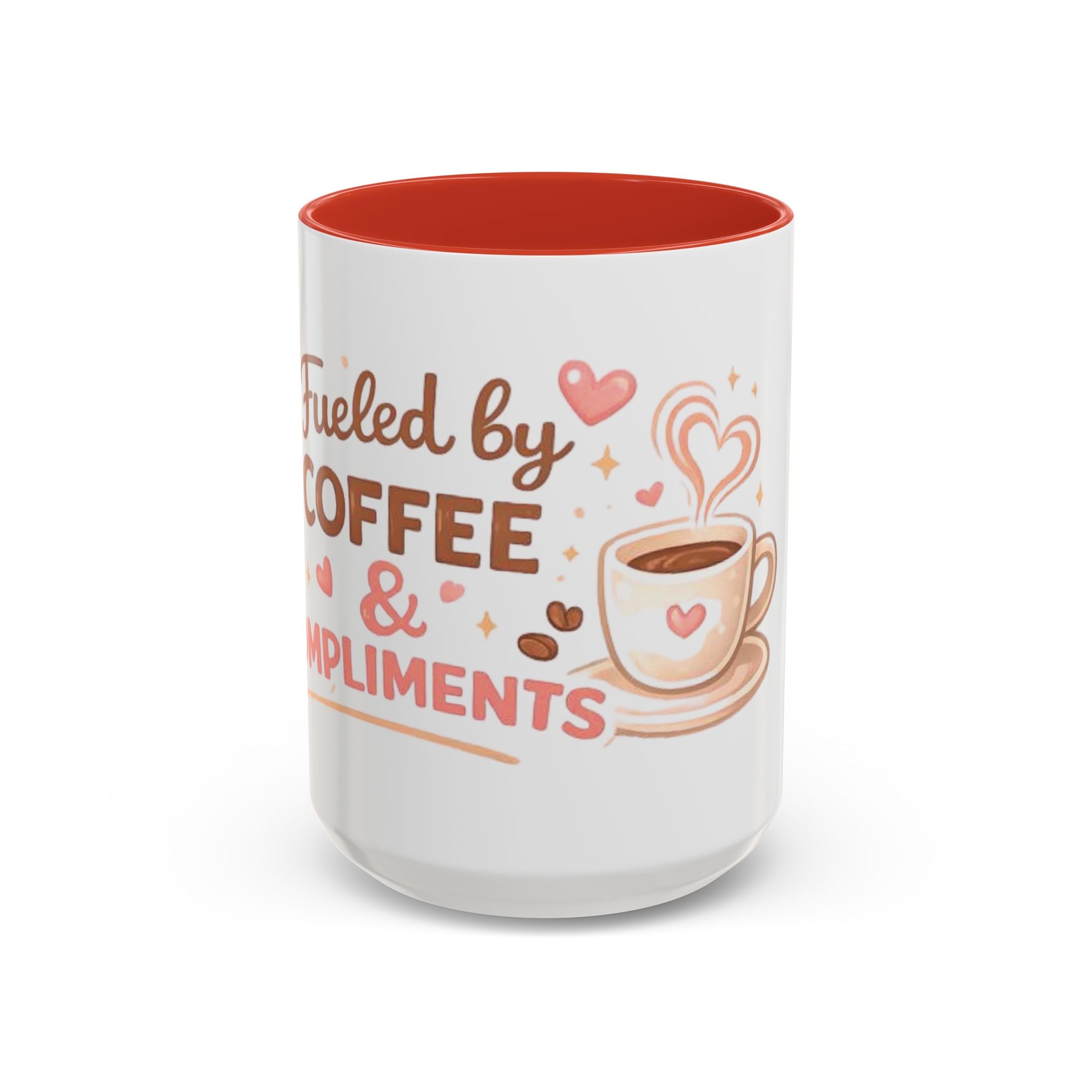 Fueled by Coffee & Compliments – Accent Coffee Mug