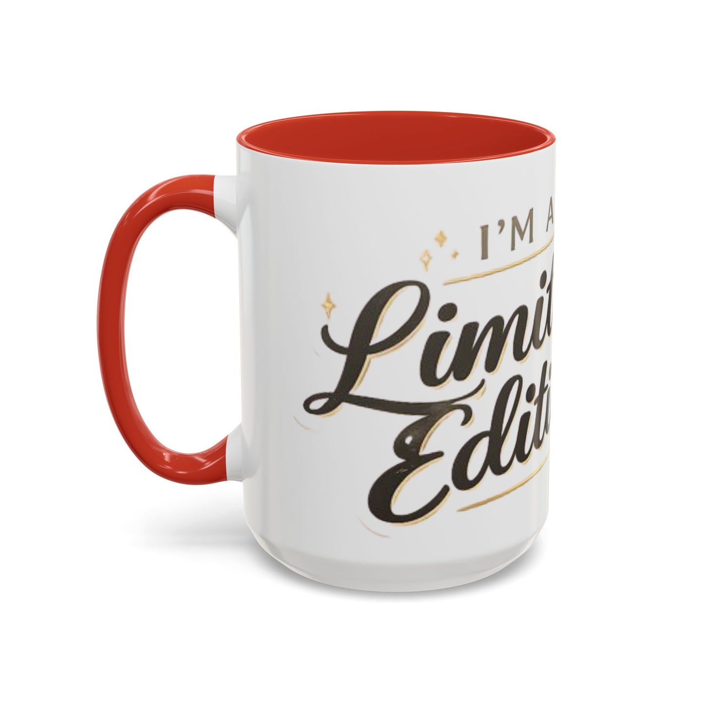 I’m a Limited Edition – Accent Coffee Mug