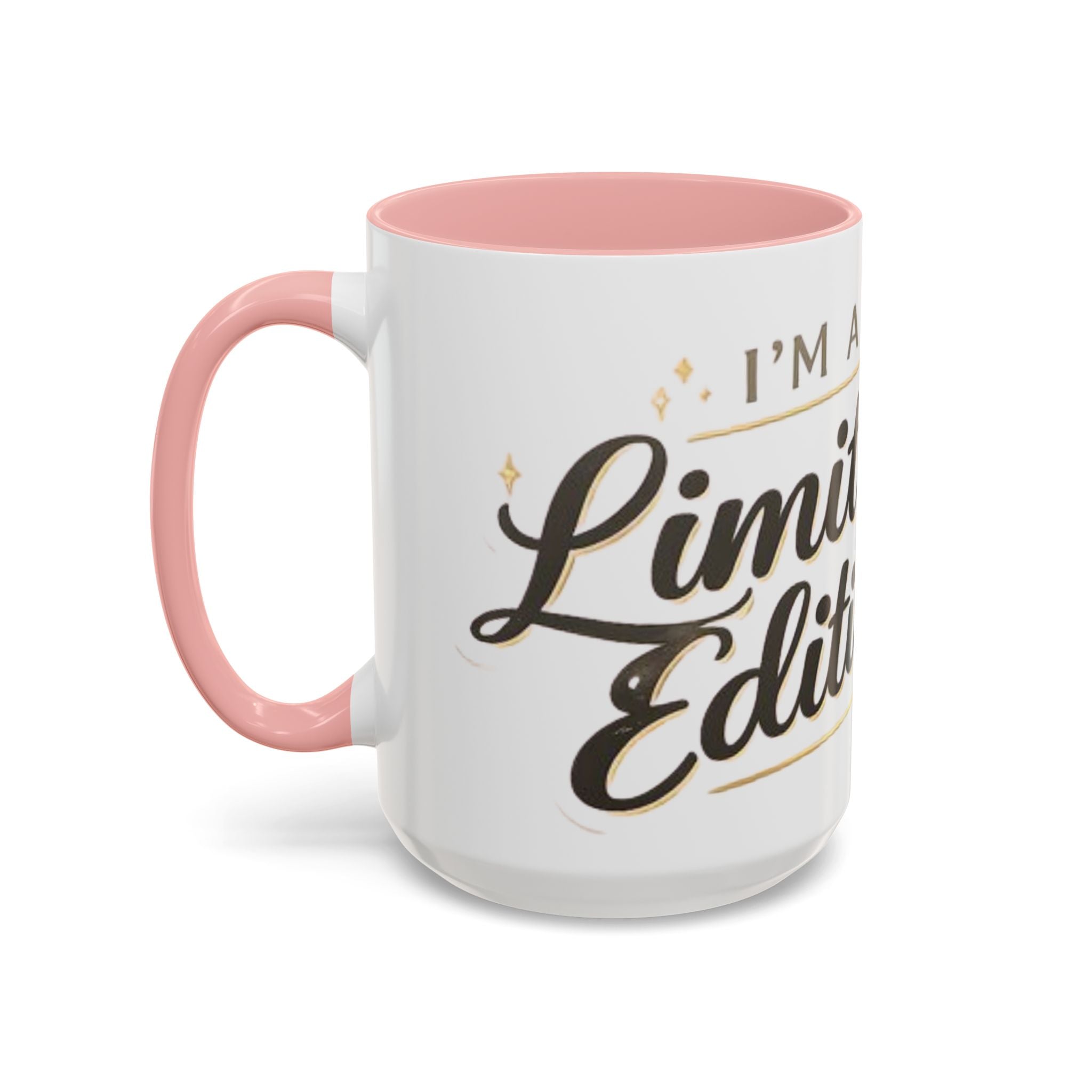 I’m a Limited Edition – Accent Coffee Mug