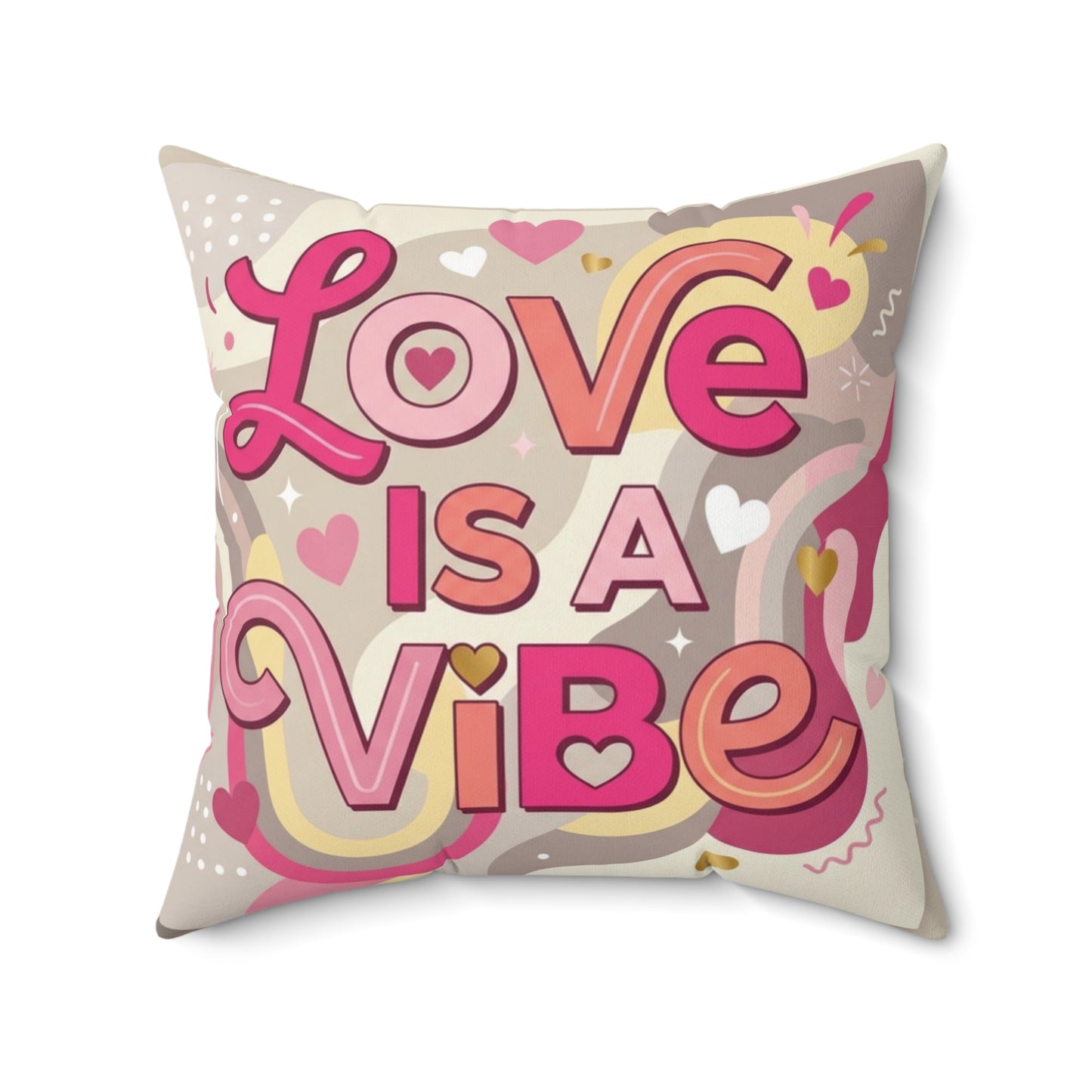 Love Is A Vibe – Square Pillow