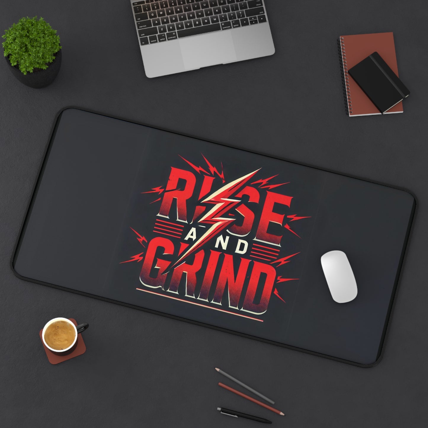 "Rise & Grind" - Desk Mat