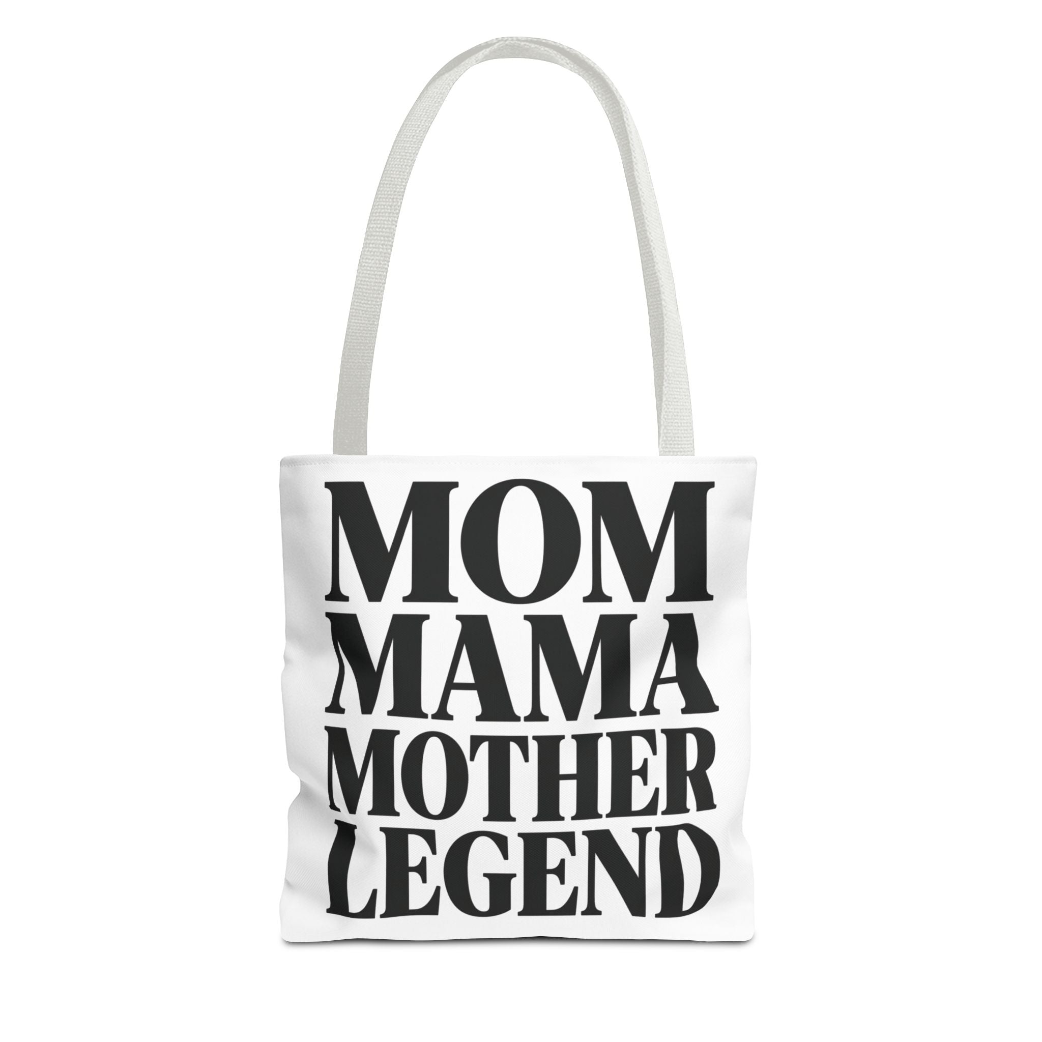 Mom Mama Mother Legend - Tote Bag