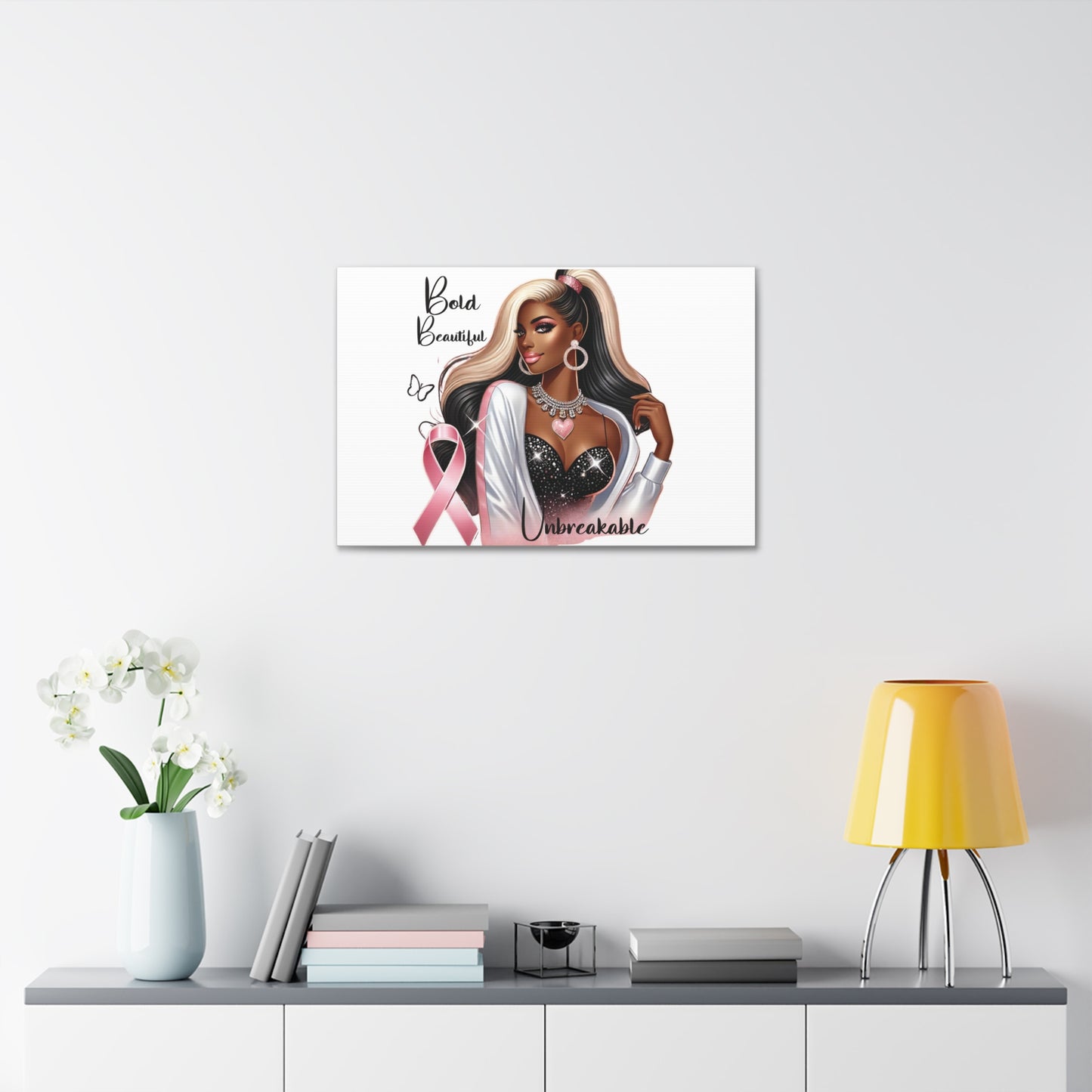 Bold Beautiful Unbreakable - Canvas Art