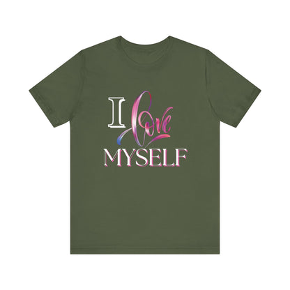 "I Love Myself" - Unisex Jersey Short Sleeve Tee