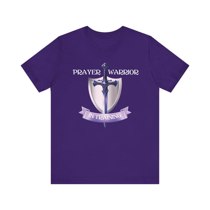 Prayer Warrior in Training - Unisex Jersey Short Sleeve Tee