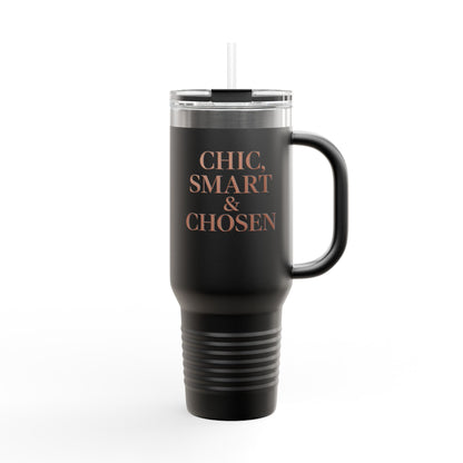 Chic, Smart & Chosen - Insulated Travel Mug, 40oz