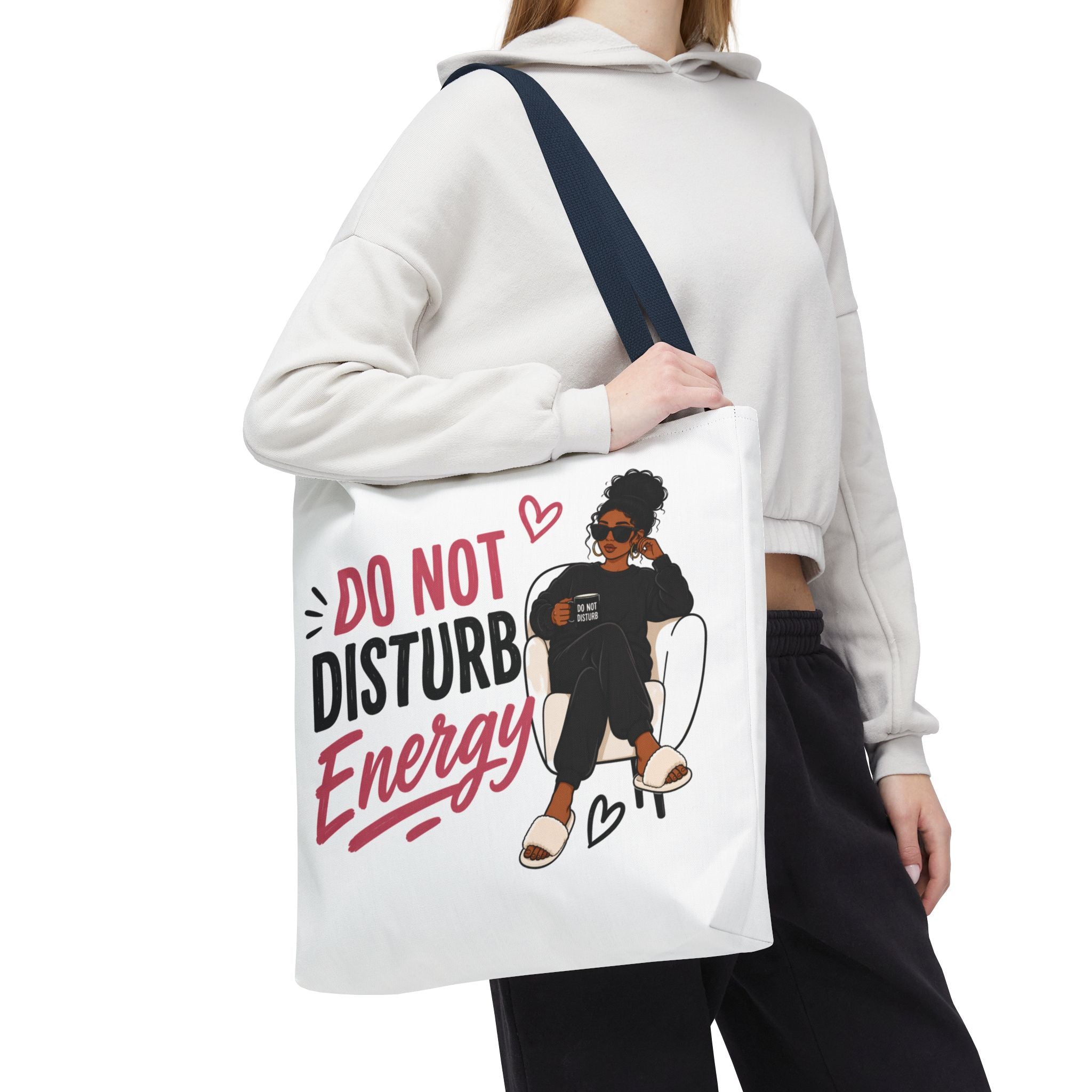 Do Not Disturb Energy - Tote Bag