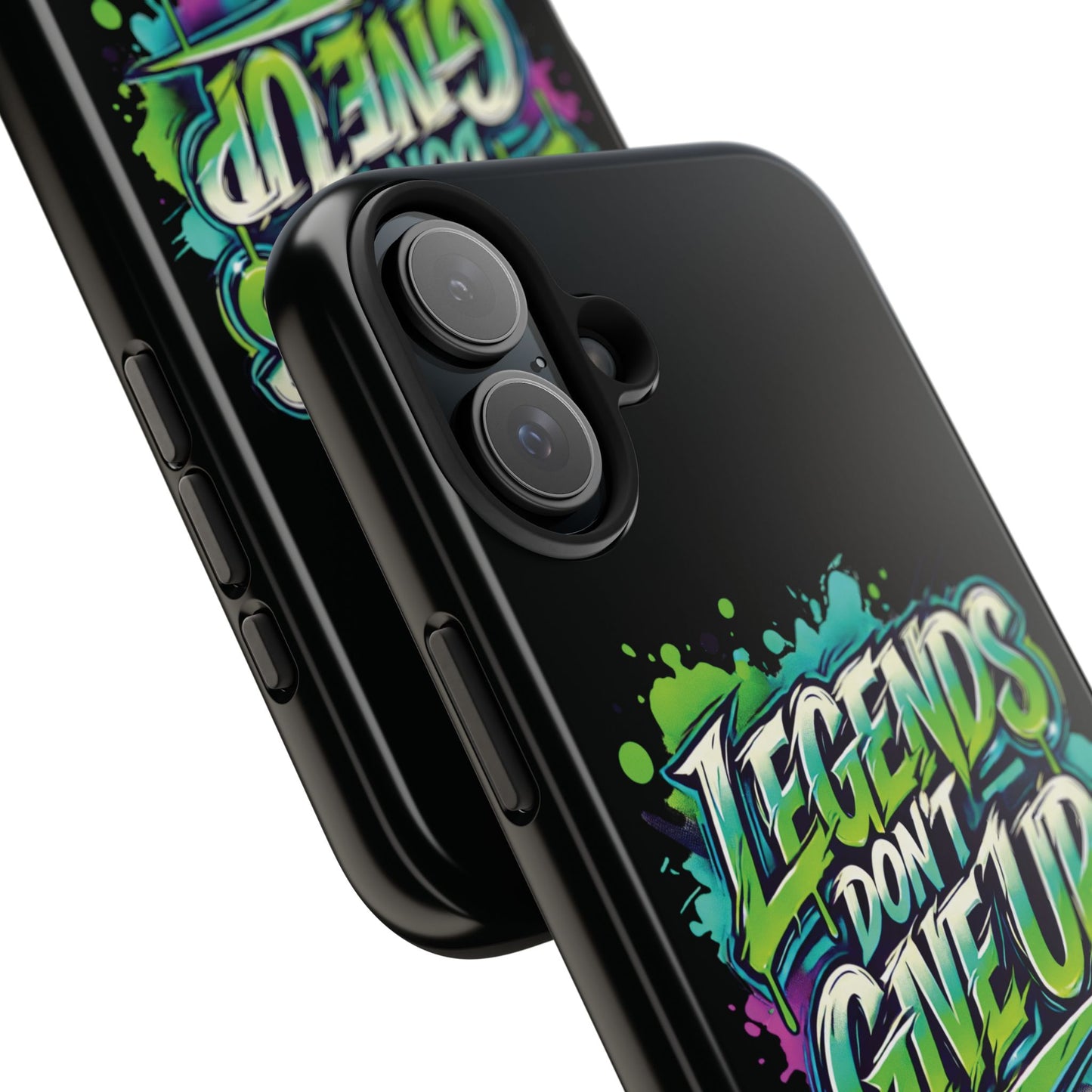 Legends Don't Give Up - Tough Phone Cases