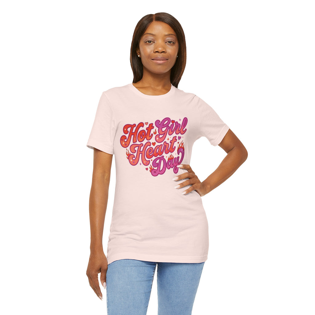Hot Girl Heart Day – Unisex Tee