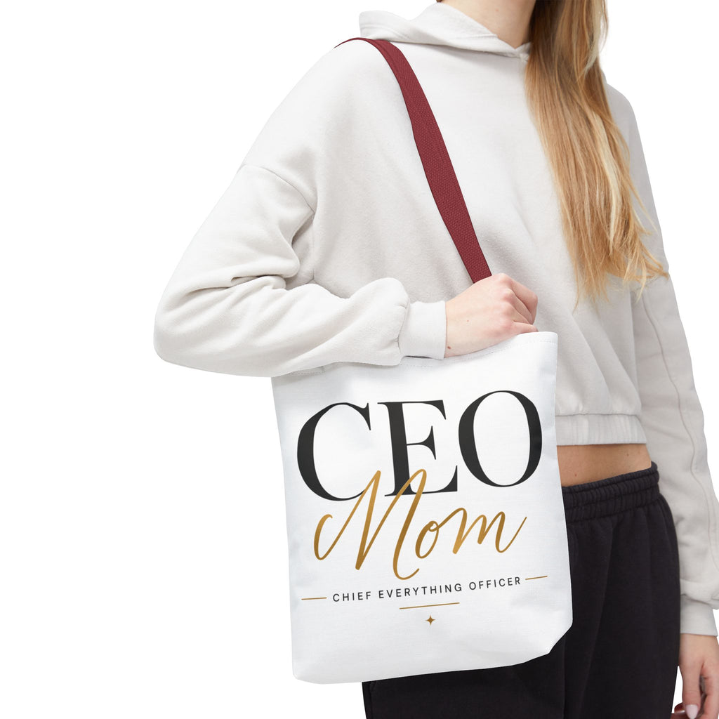 CEO Mom, Chief Everything Officer - Tote Bag