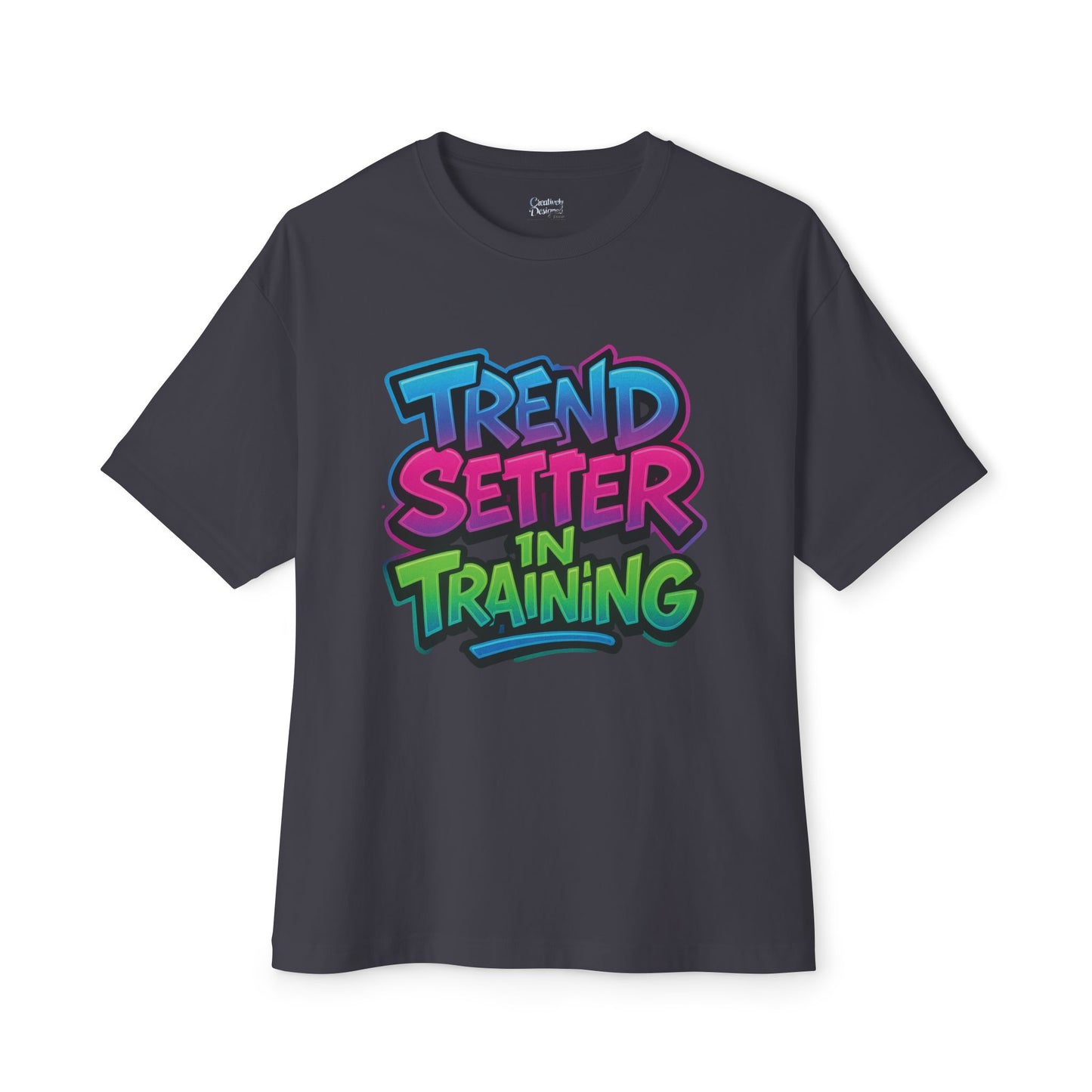 Trend Setter In Training - Unisex Oversized Boxy Tee
