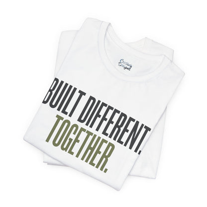 Built Different. Together. – Unisex Tee