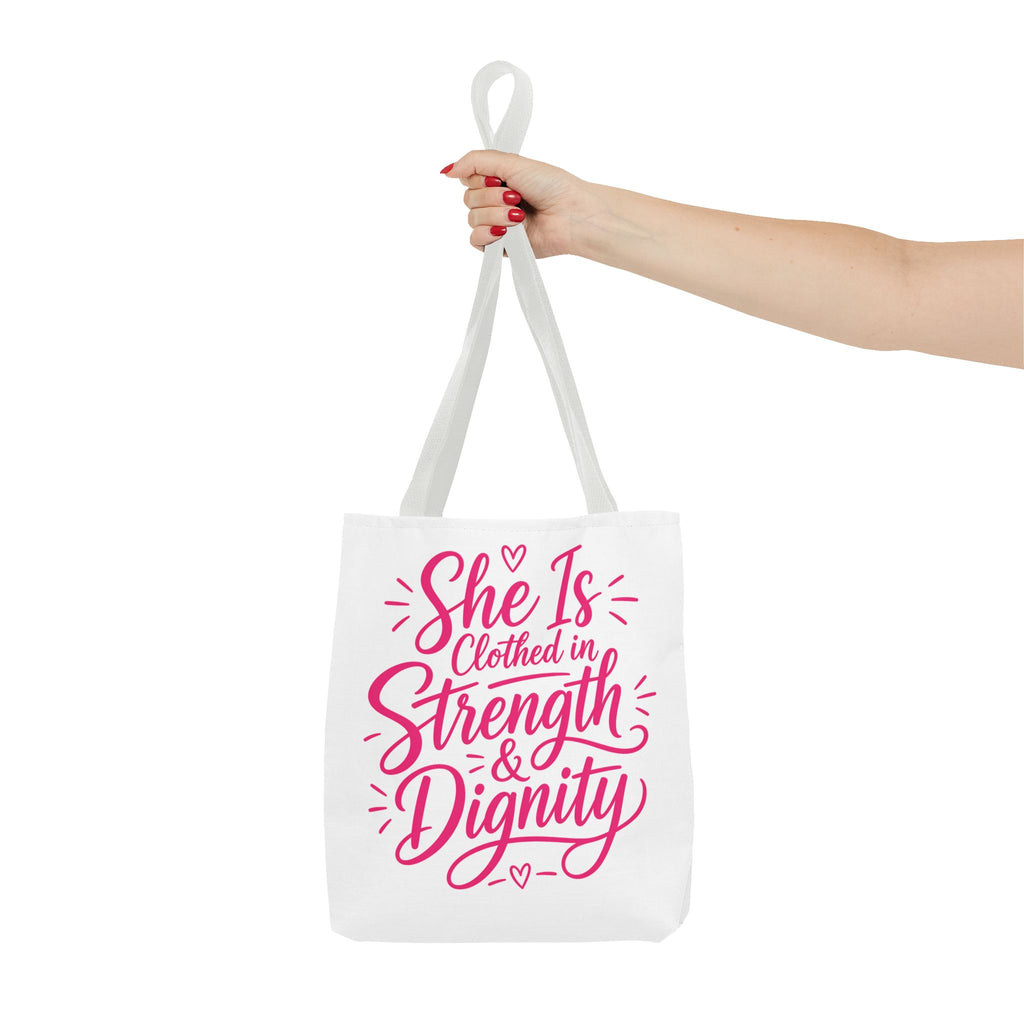 She Is Clothed in Strength & Dignity - Tote Bag