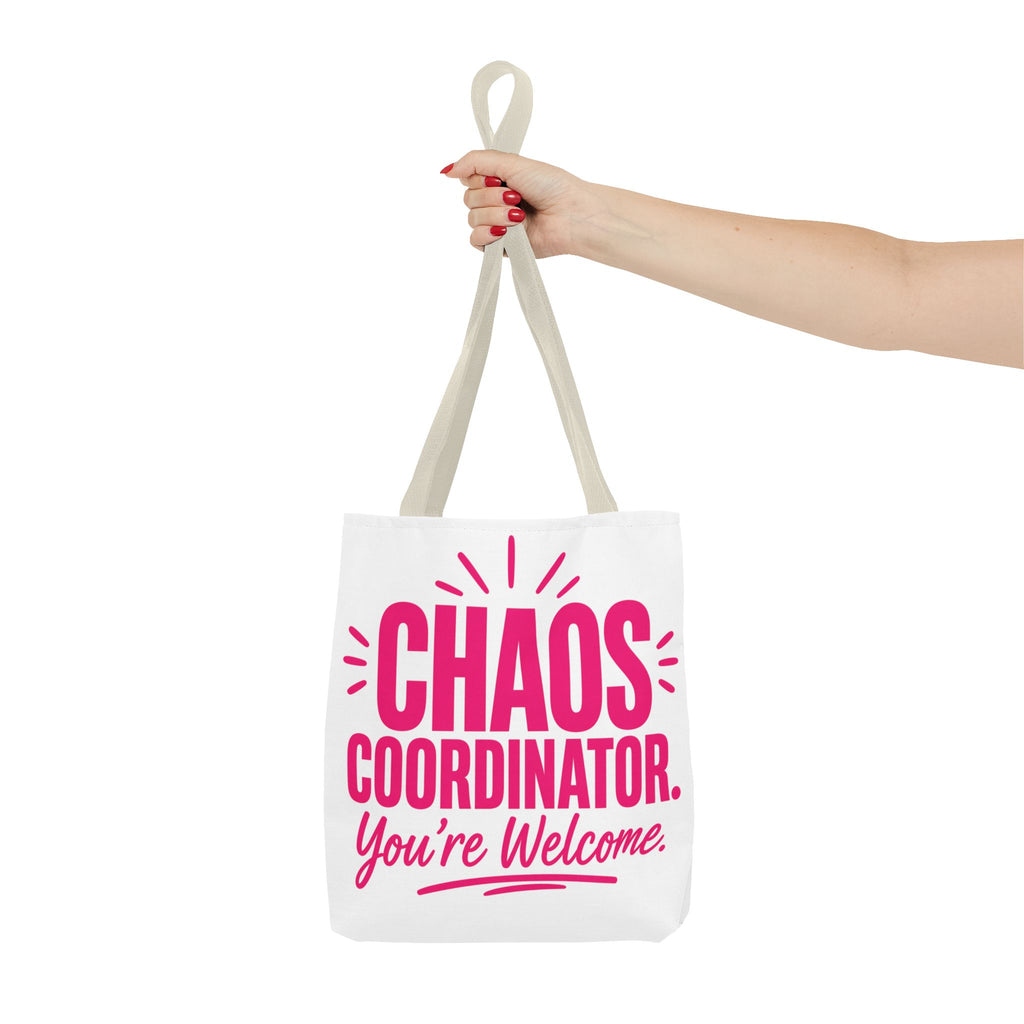 Chaos Coordinator, You’re Welcome - Tote Bag