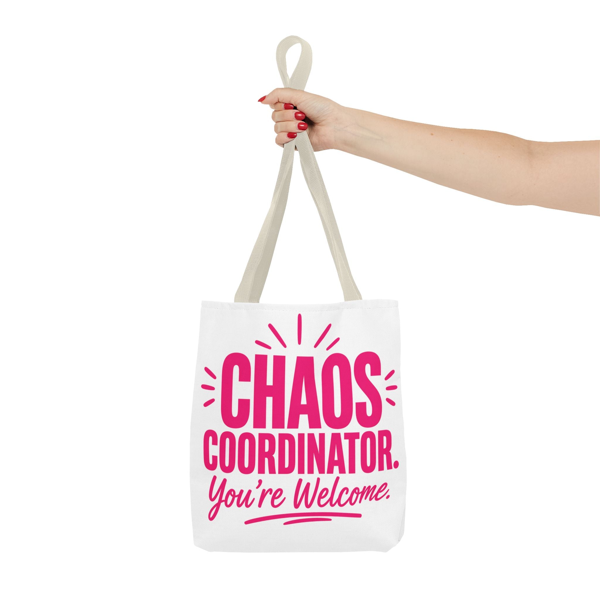 Chaos Coordinator, You’re Welcome - Tote Bag