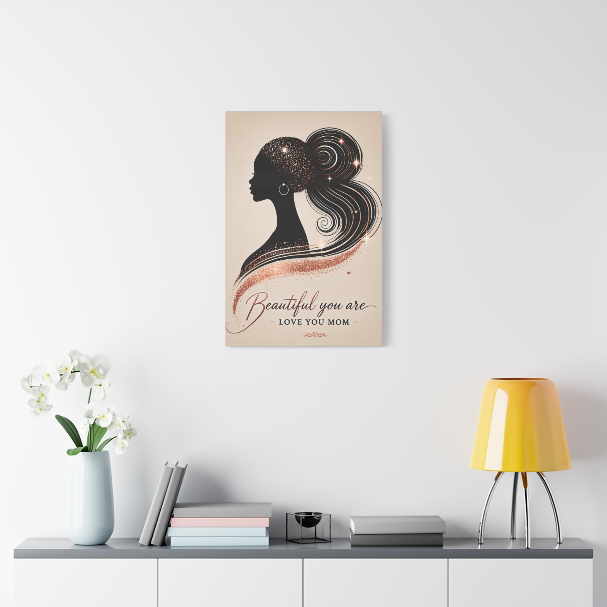 Beautiful You Are – Love You Mom - Matte Canvas Wall Art