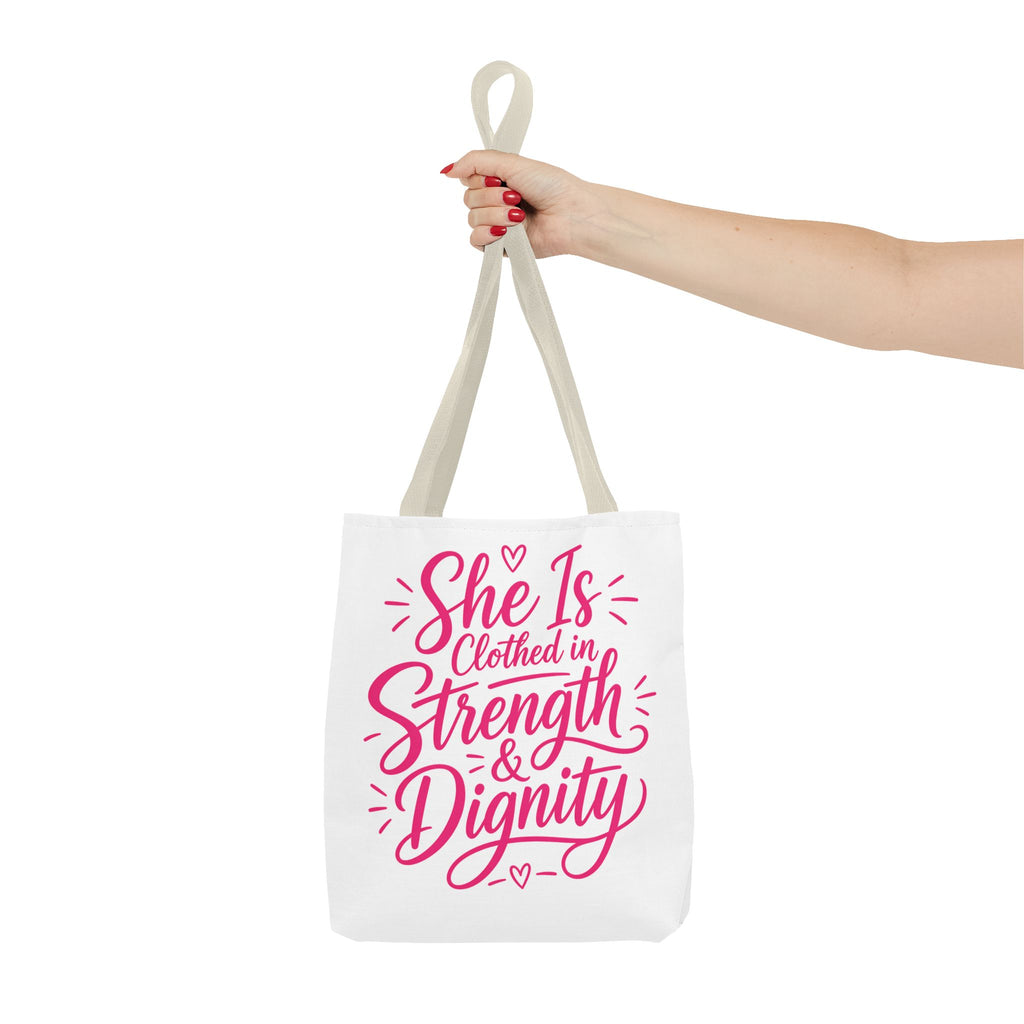 She Is Clothed in Strength & Dignity - Tote Bag