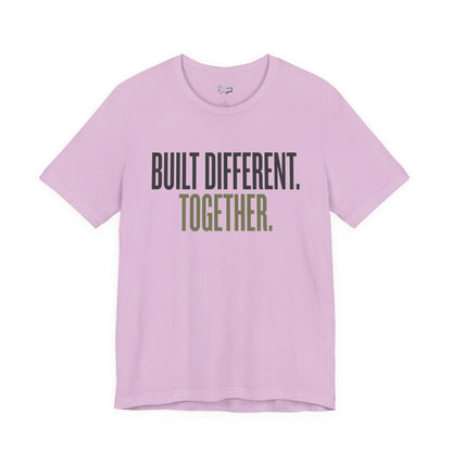 Built Different. Together. – Unisex Tee