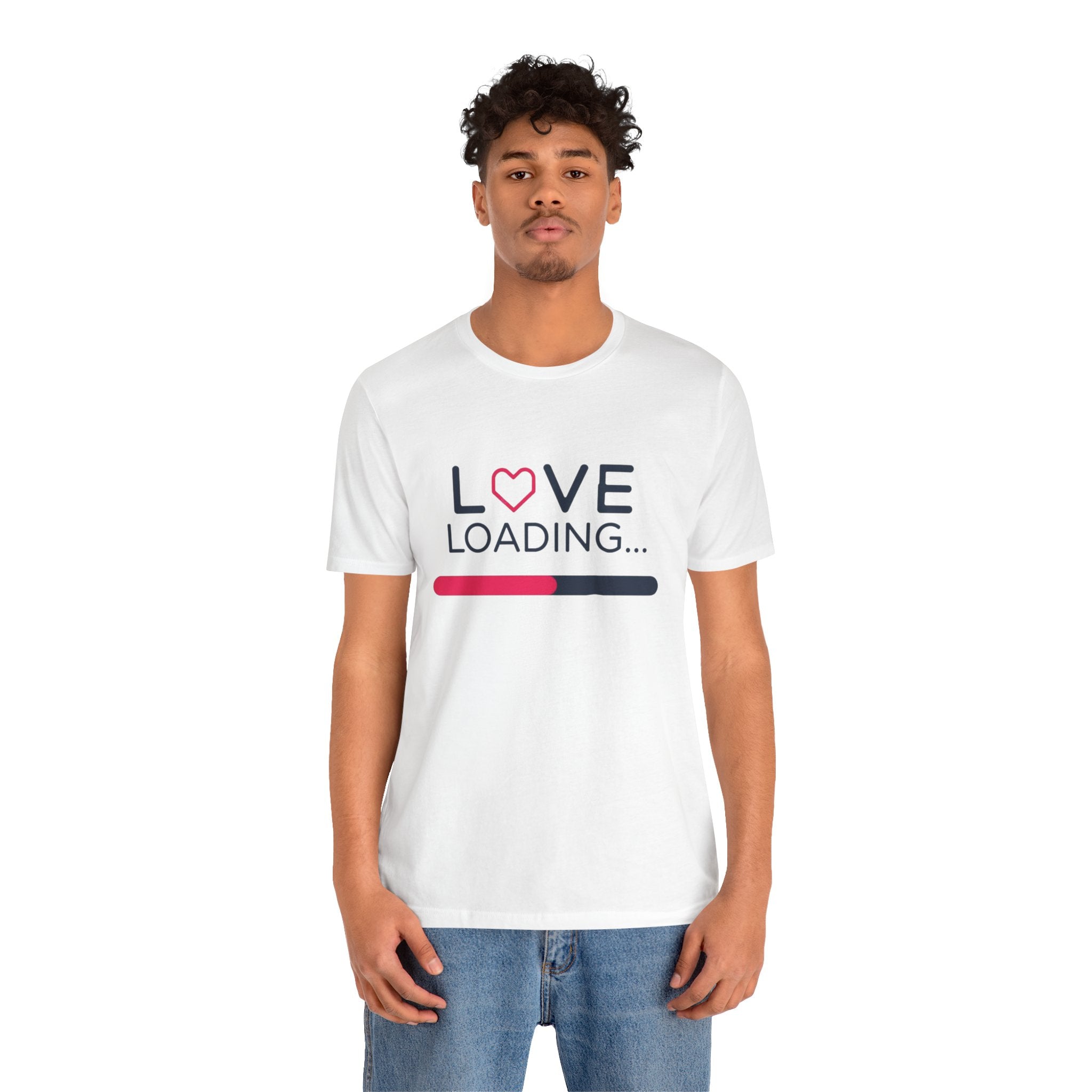 Love Loading – Unisex Tee