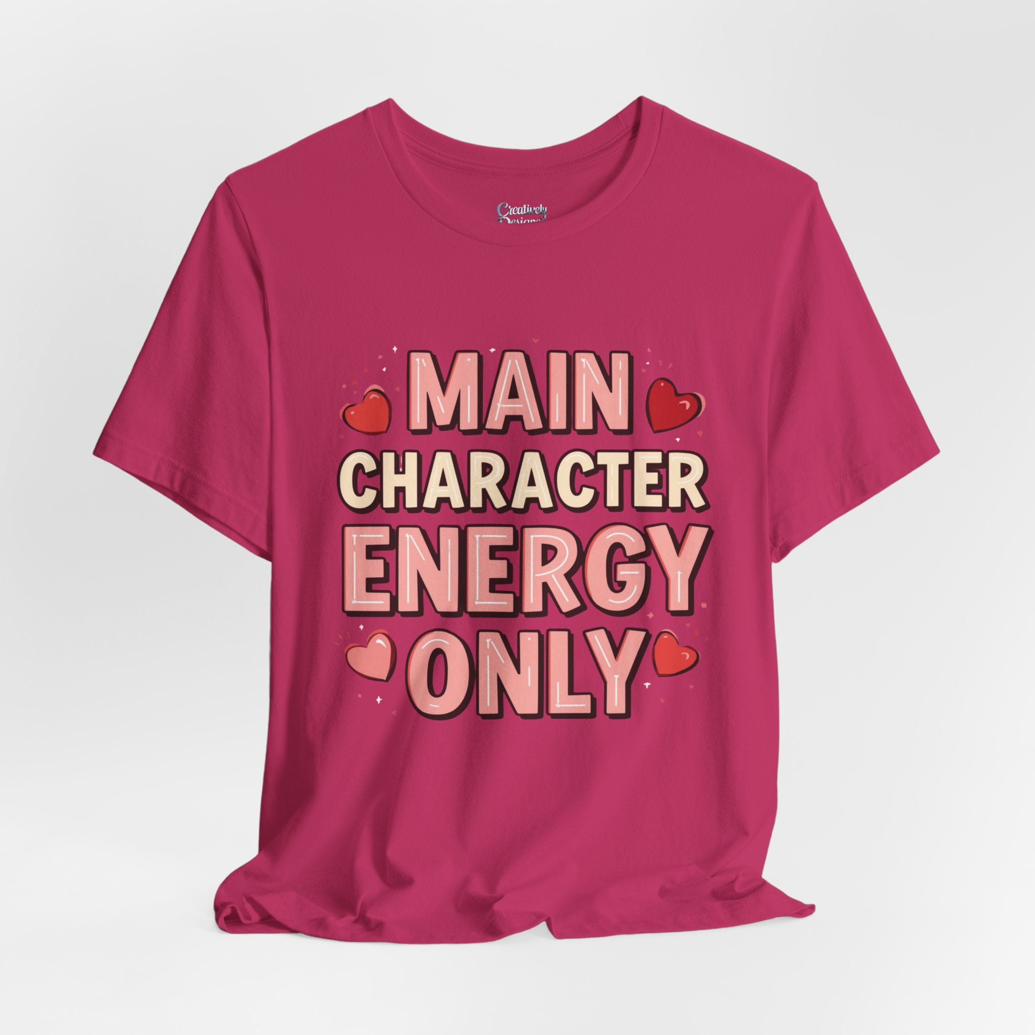 Main Character Energy Only – Unisex Tee