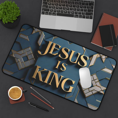 "Jesus is King" - Desk Mat