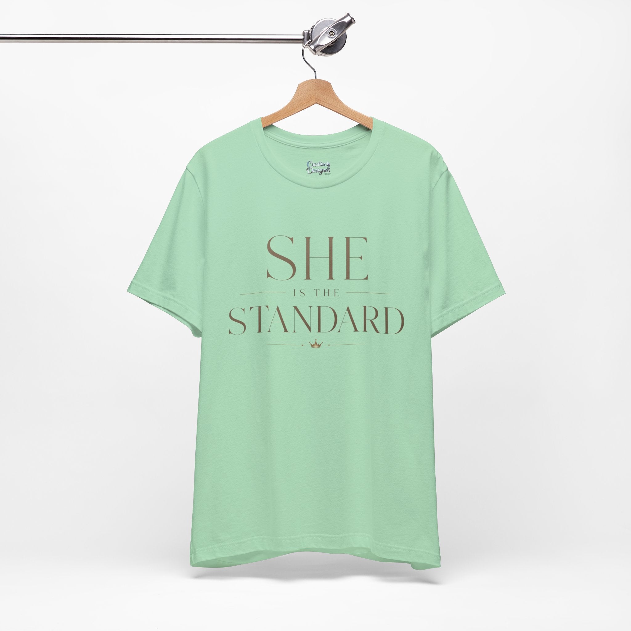 SHE is the STANDARD - Jersey Short Sleeve Tee