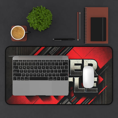 "Never Settle" - Desk Mat