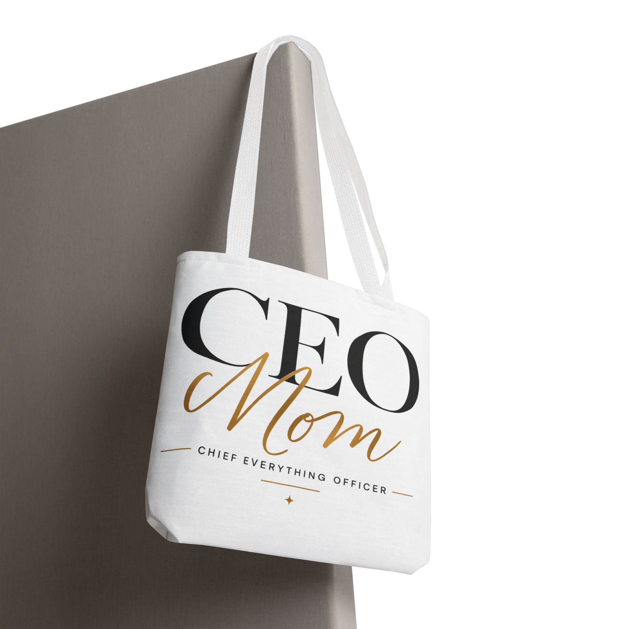 CEO Mom, Chief Everything Officer - Tote Bag