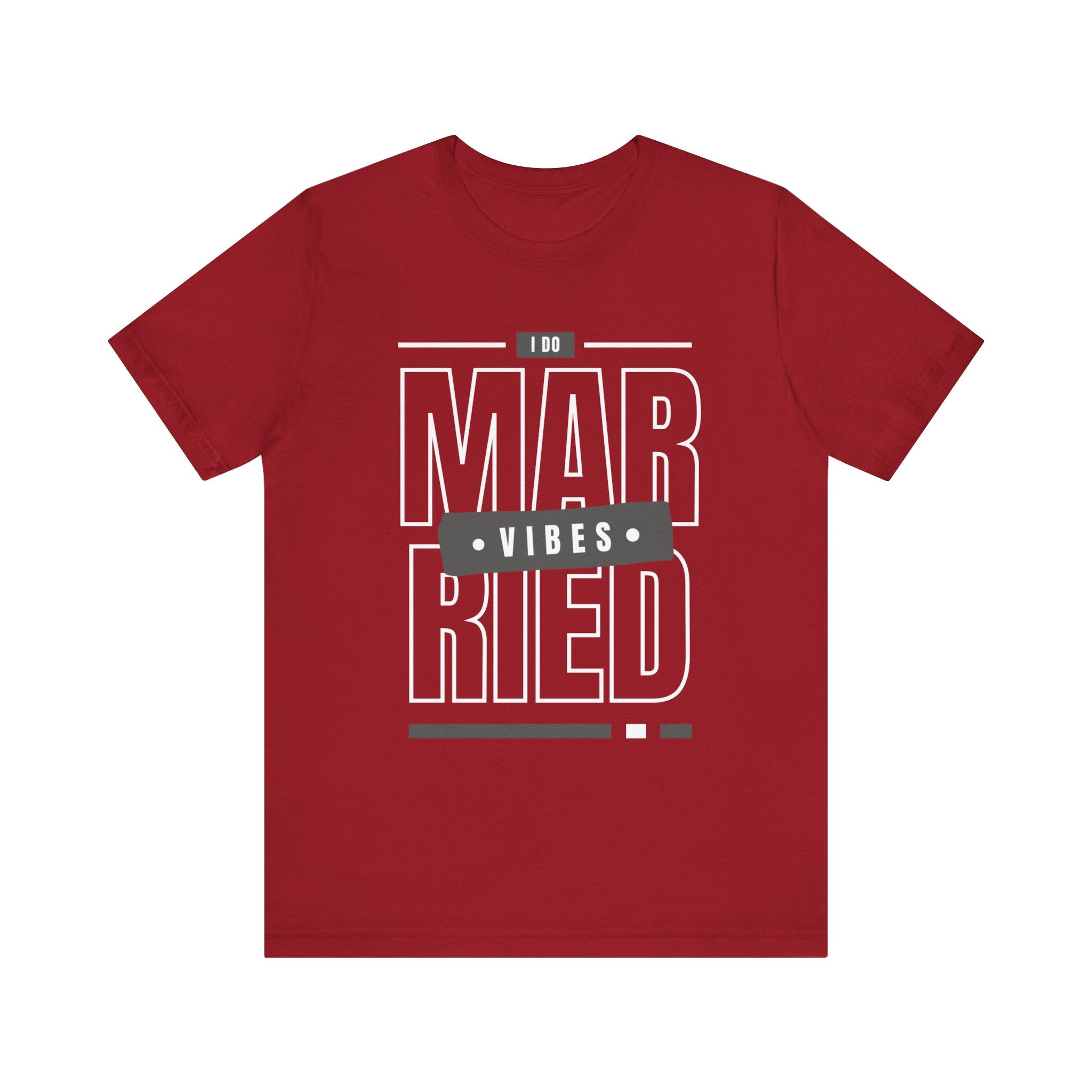 Married Vibes - Unisex Jersey Short Sleeve Tee