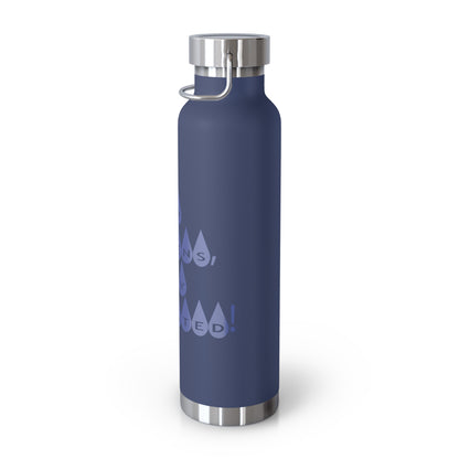 "Sip Happens, Stay Hydrated! - Copper Vacuum Insulated Bottle, 22oz - Creatively Designed Shop