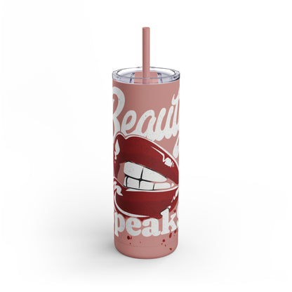 Beauty Speaks - Maars Maker Skinny Matte Tumbler, 20oz - Creatively Designed Shop