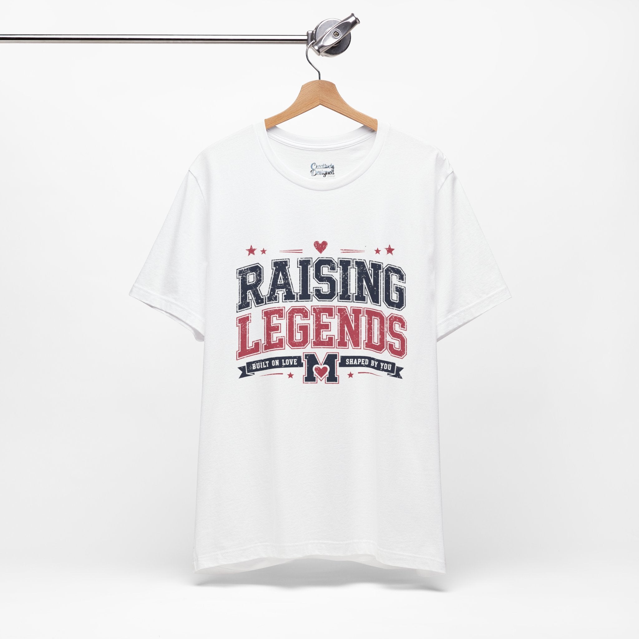 Raising Legends: Built On Love, Shaped By You - Jersey Short Sleeve Tee