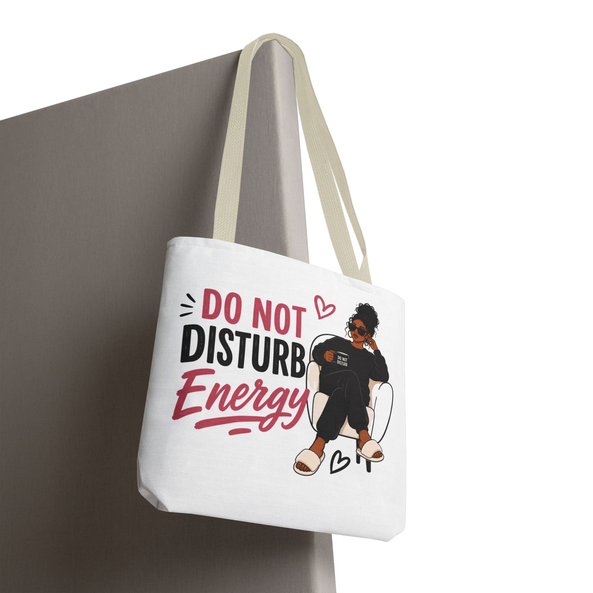 Do Not Disturb Energy - Tote Bag