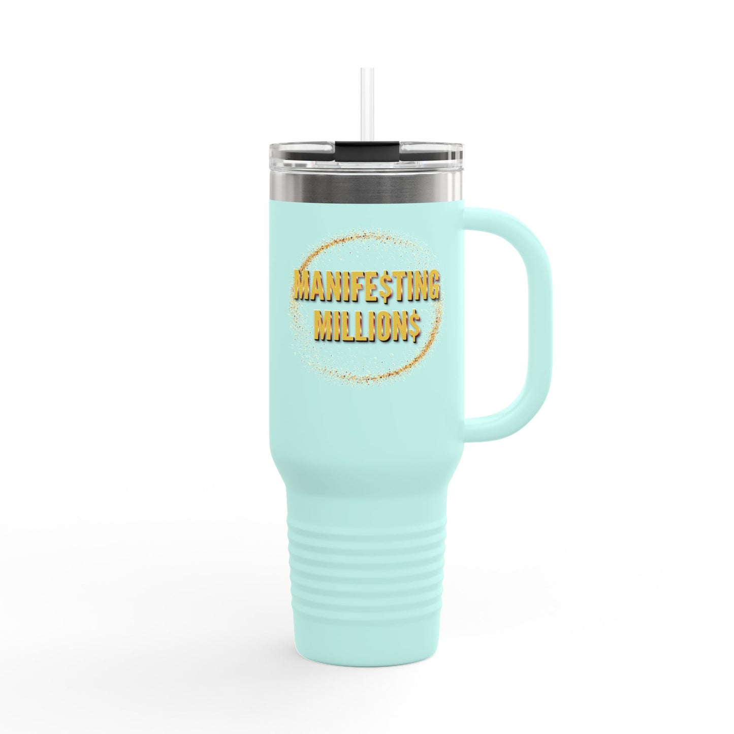 "Manifesting Millions" - Insulated Travel Mug, 40oz