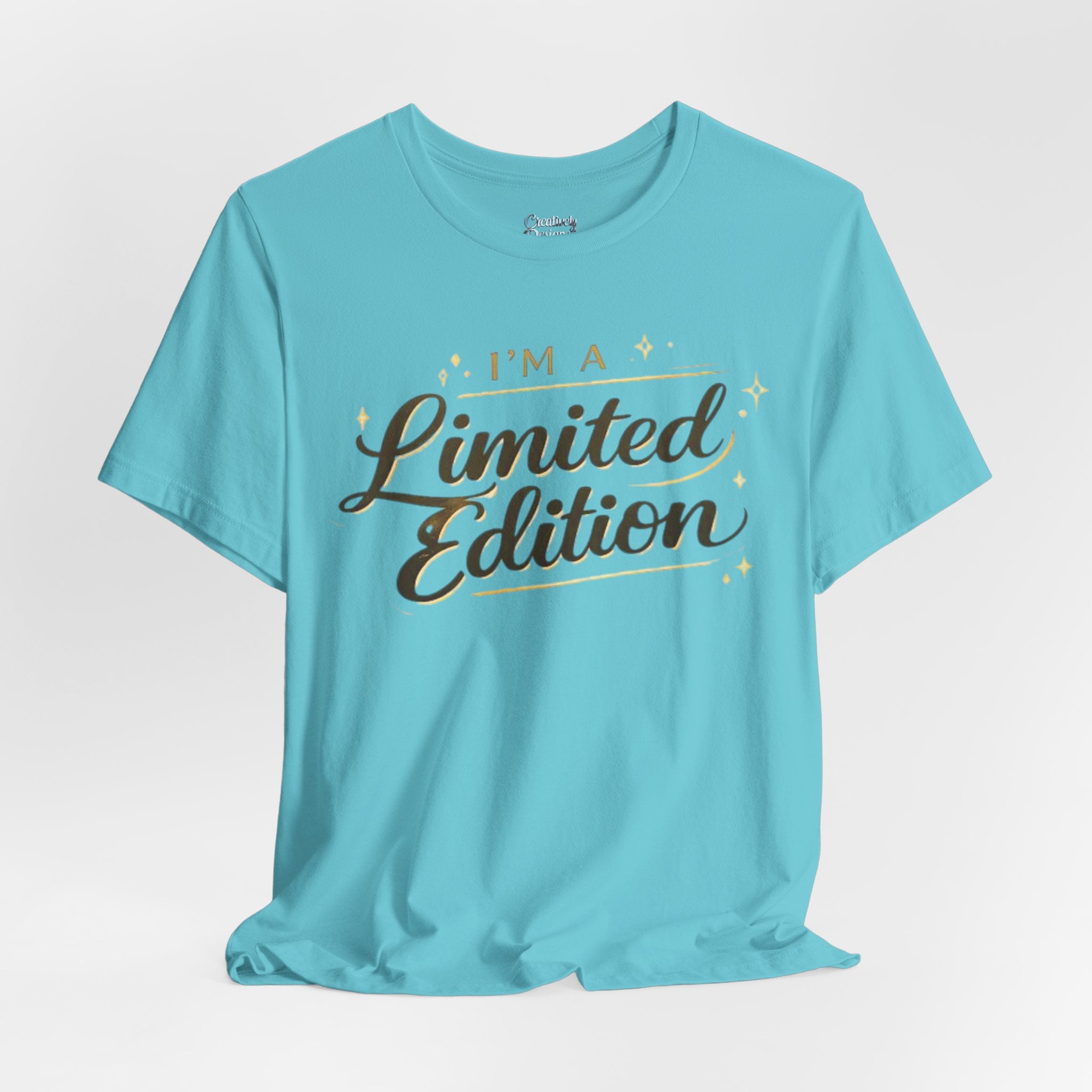 I’m A Limited Edition – Unisex Tee