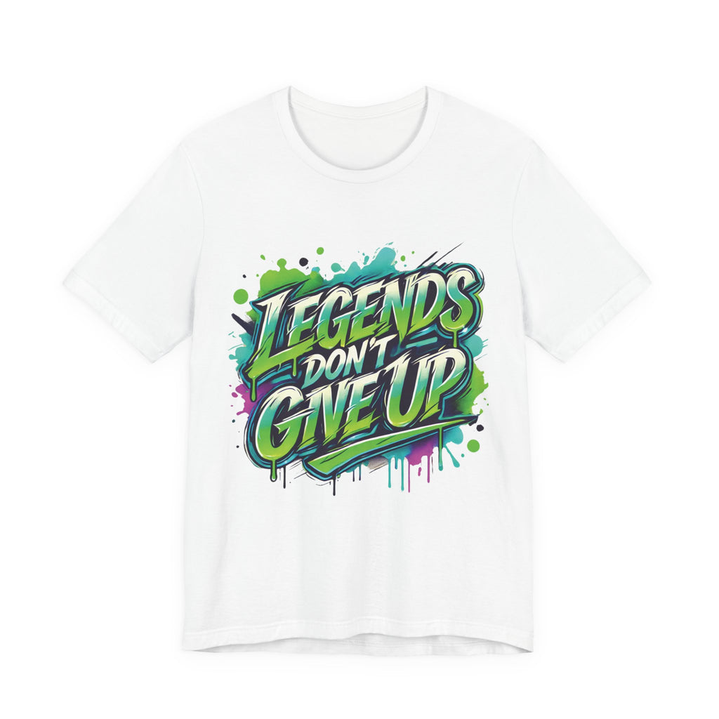 Legends Don't Give Up - Unisex Jersey Short Sleeve Tee